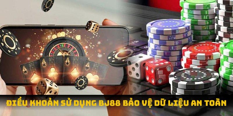 Điều khoản sử dụng BJ88 bảo vệ dữ liệu an toàn